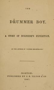 The drummer boy by John Townsend Trowbridge