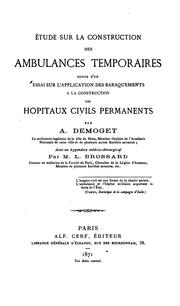 Cover of: Etude sur la construction des ambulances temporaires: suivie d'un essai sur l'application des ...