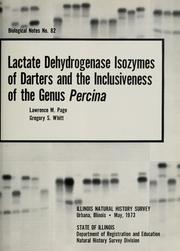 Lactate dehydrogenase isozymes of darters and the inclusiveness of the genus Percina by Lawrence M. Page