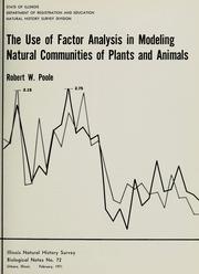 Cover of: The use of factor analysis in modeling natural communities of plants and animals by Poole, Robert W.