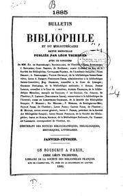 Cover of: Bulletin du bibliophile et du bibliothécaire by Société des amis de la Bibliothèque nationale et des grandes bibliothèques de France, J. Techener