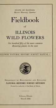 Fieldbook of Illinois wild flowers by Illinois. Natural History Survey Division.