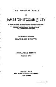 Cover of: The Complete Works of James Whitcomb Riley: In which the Poems, Including a ... by James Whitcomb Riley, Edmund Henry Eitel , Pforzheimer Bruce Rogers Collection (Library of Congress)
