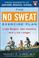 Cover of: The no sweat exercise plan