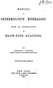 Cover of: Manual of Determinative Mineralogy: With an Introduction on Blow-pipe Analysis
