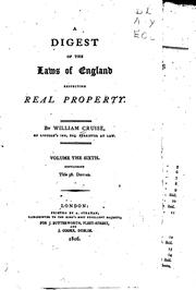 Cover of: A Digest of the Laws of England Respecting Real Property by William Cruise