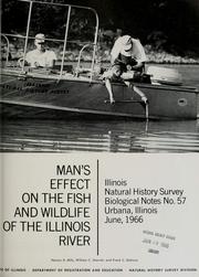 Cover of: Man's effect on the fish and wildlife of the Illinois River