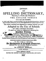 Cover of: Entick's New Spelling Dictionary, Teaching to Write and Pronounce the English Tongue with Ease ... by John Entick, Lindley Murray