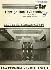 Cover of: Listing of real estate owned, leased, or used by CTA. by 