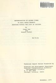 Determination of access times to rail rapid transit stations within the city of Chicago