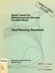 Cover of: Rapid transit car maintenance and storage facilities study by Chicago Transit Authority.