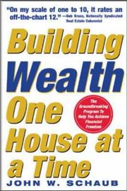 Cover of: Building wealth one house at a time