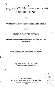 Cover of: Decisions of the Commissioner of the General Land Office and the Secretary ... by United States. General Land Office., Henry Norris Copp, Dept. of the Interior, United States Dept. of the Interior, United States , General Land Office