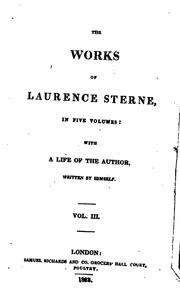 Cover of: The works of Laurence Sterne: With a Life of the Author