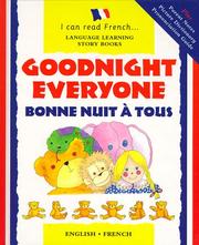 Cover of: Goodnight everyone = Bonne nuit à tous