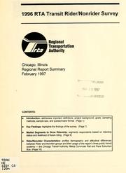 1996 RTA transit rider/nonrider survey by Illinois. Regional Transportation Authority.