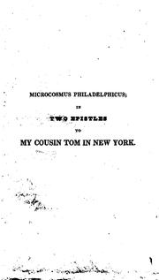 Microcosmus Philadelphicus: In Two Epistles to My Cousin Tom in New York by Notus Nulli