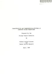 Cover of: Characteristics and transportation attitudes of downtown Chicago pedestrians by by Midwest System Sciences and Market Opinion Research.