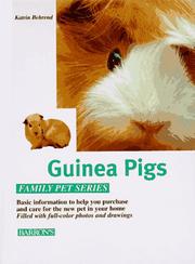 Cover of: The Guinea Pig: How to Care for Them, Feed Them, and Understand Them (Family Pet Series)