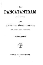 Cover of: Das Pañcatantram: (textus ornatior) : eine altindische Märchensammlung by Richard Schmidt