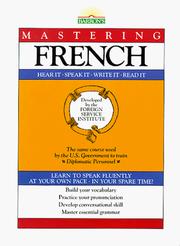 Cover of: Mastering French: Level One (The Foreign Service Institute Language Series)