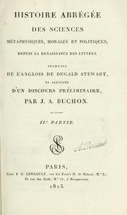 Cover of: Histoire abrégee des sciences métaphysiques, morales et politiques, depuis la renaissance des lettres