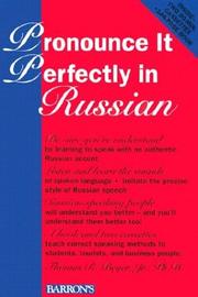 Cover of: Pronounce it perfectly in Russian by Thomas R. Beyer