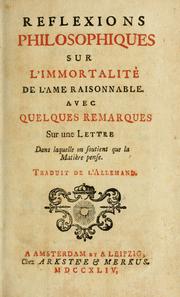 Cover of: Reflexions philosophiques sur l'immortalité de l'ame raisonnable