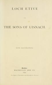 Cover of: Loch Etive and the sons of Uisnach by Robert Angus Smith