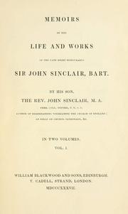 Cover of: Memoirs of the life and works of the late Right Honourable Sir John Sinclair, bart. by Sinclair, John