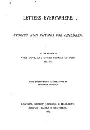Cover of: Letters Everywhere: Stories and Rhymes for Children by and other stories of old Author of Dove , Théophile Schuler , Adolphe François Pannemaker, Sons R . Clay, and Taylor , Seeley Jackson & Halliday