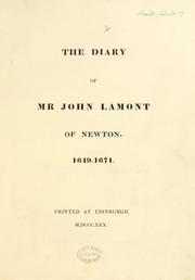 Cover of: The diary of Mr. John Lamont of Newton. 1649-1671 by Maitland Club (Glasgow)