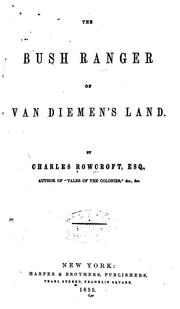 Cover of: The Bush Ranger of Van Diemen's Land