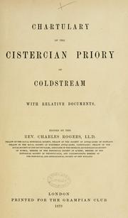 Cover of: Chartulary of the Cistercian priory of Coldstream, with relative documents