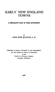 Cover of: Early New England Towns; a Comparative Study of Their Development by Anne Busch Maclear