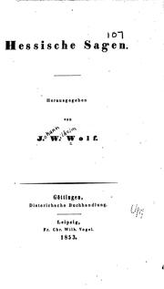 Cover of: Hessische sagen by Johann Wilhelm Wolf