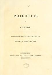 Cover of: Philotus; a comedy. Reprinted from the edition of Robert Charteris (1603). B.L. (Appendix; containing Barnaby Rich's tale of Philotus and Emelia)
