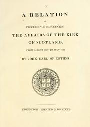 Cover of: A relation of proceedings concerning the affairs of the Kirk of Scotland, from August 1637 to July 1638 by Bannatyne Club (Edinburgh, Scotland)