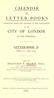 Cover of: Calendar of letter-books preserved among the archives of the Corporation of the City of London at the Guildhall by City of London Corporation