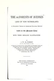 The De Forests of Avesnes (and of New Netherland) by John William De Forest