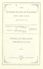 Cover of: Eliphalet W. Blatchford, et al., appellants, v. Henry W. Newberry, et al., appellees by Illinois. Supreme Court (Central Grand Division)