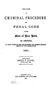 Cover of: The Code of Criminal Procedure and Penal Code of the State of New York: As ...