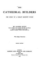 Cover of: The Cathedral Builders: The Story of a Great Masonic Guild by Leader Scott