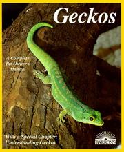 Cover of: Geckos: everything about selection, care, nutrition, diseases, breeding, and behavior