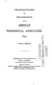 Transactions and Proceedings of the American Philological Association by American philological association
