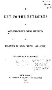 Cover of: A Key to the Exercises in Ollendorff's New Method of Learning to Read, Write, and Speak the ...