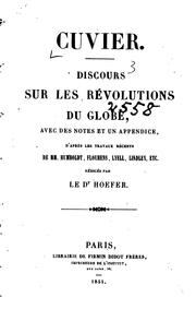 Cover of: Discours sur les révolutions du globe by Baron Georges Cuvier, Jean Chrétien Ferdinand Hoefer, Ferdinand Hoefer