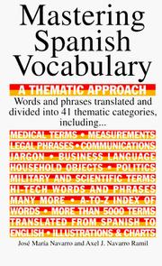 Cover of: Mastering Spanish vocabulary: a thematic approach