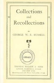 Cover of: Collections and recollections by George William Erskine Russell