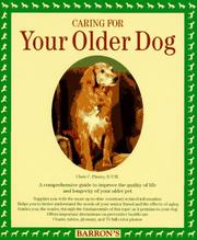 Cover of: Caring for your older dog